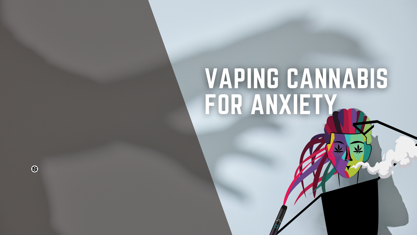 Puff with Purpose. Vaping Cannabis for Anxiety Management